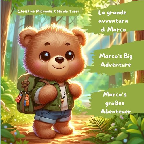 A cute illustrated bear wearing a backpack stands in a forest. The image's text reads "Marco's Big Adventure" in English, Italian ("La grande avventura di Marco"), and German ("Marco's großes Abenteuer").