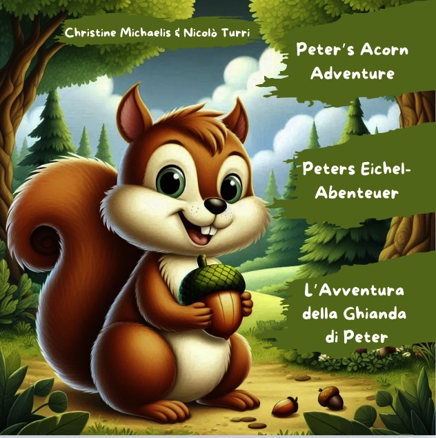 Illustration of a smiling squirrel holding an acorn in a forest. The text includes the title "Peter’s Acorn Adventure" in English, German, and Italian, with authors' names above.